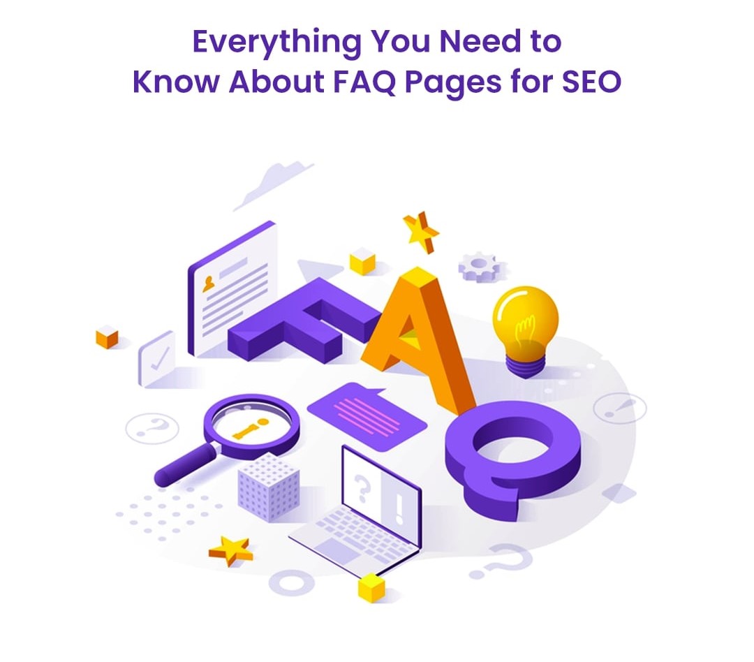 faq everything you need to know about faq pages for seo